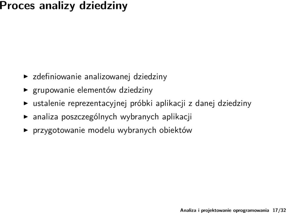 ustalenie reprezentacyjnej próbki aplikacji z danej dziedziny analiza