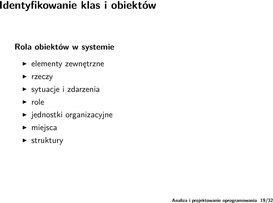 systemie elementy zewnętrzne rzeczy sytuacje i