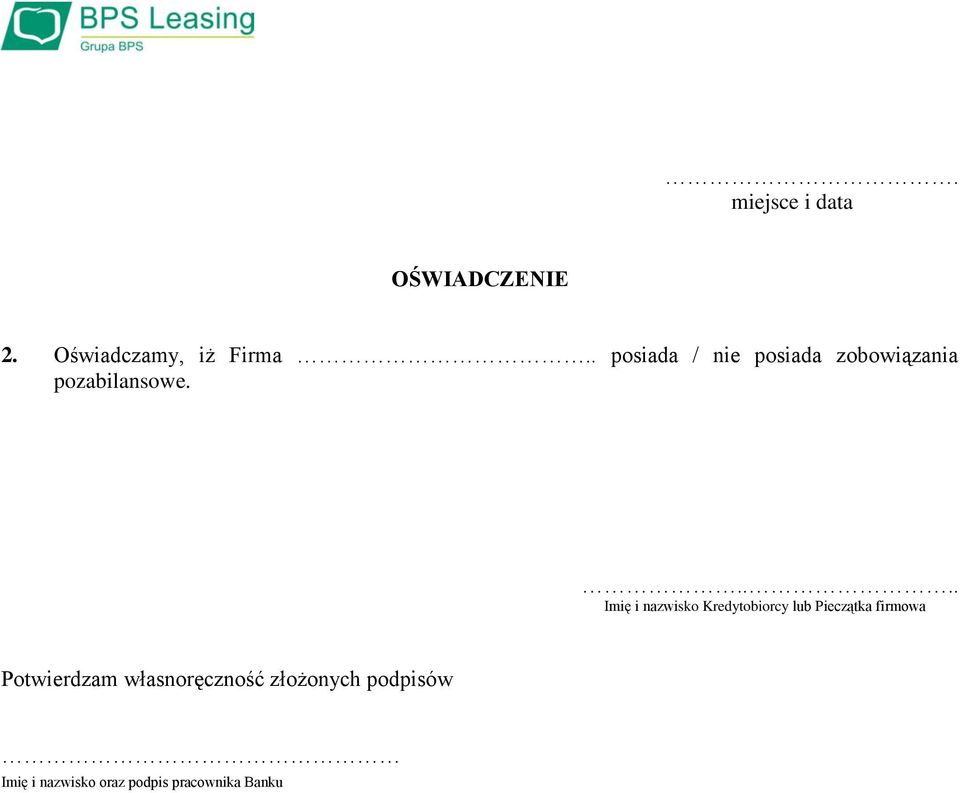 .... Imię i nazwisko Kredytobiorcy lub Pieczątka firmowa