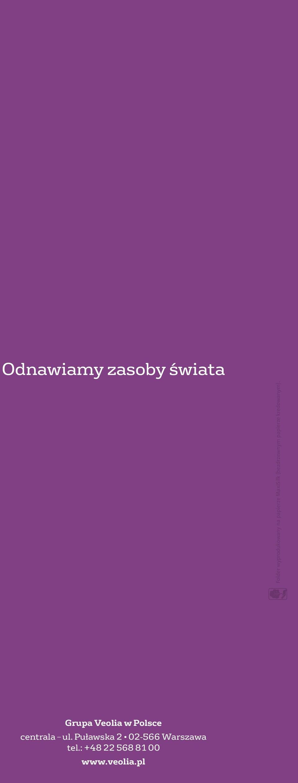 kredowanym). Grupa Veolia w Polsce centrala ul.