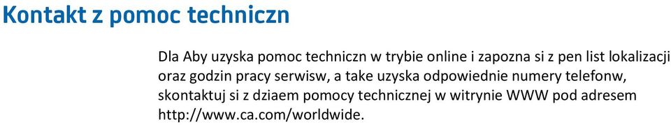 serwisw, a take uzyska odpowiednie numery telefonw, skontaktuj si z