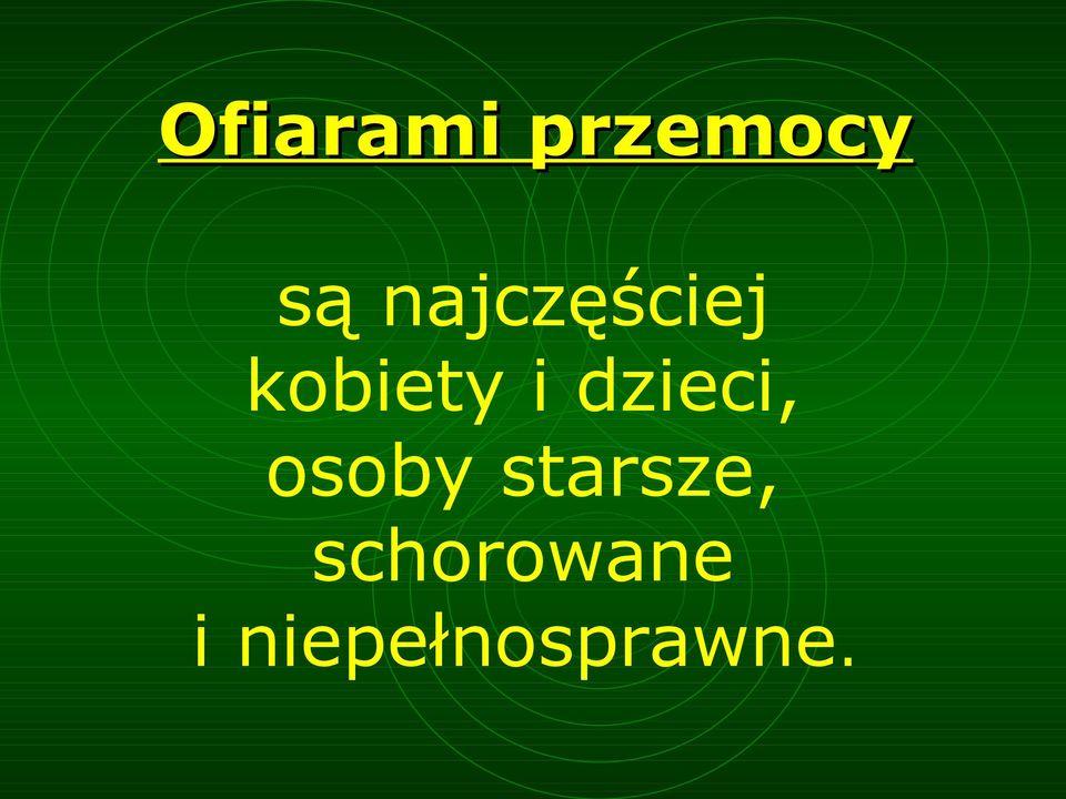 dzieci, osoby starsze,