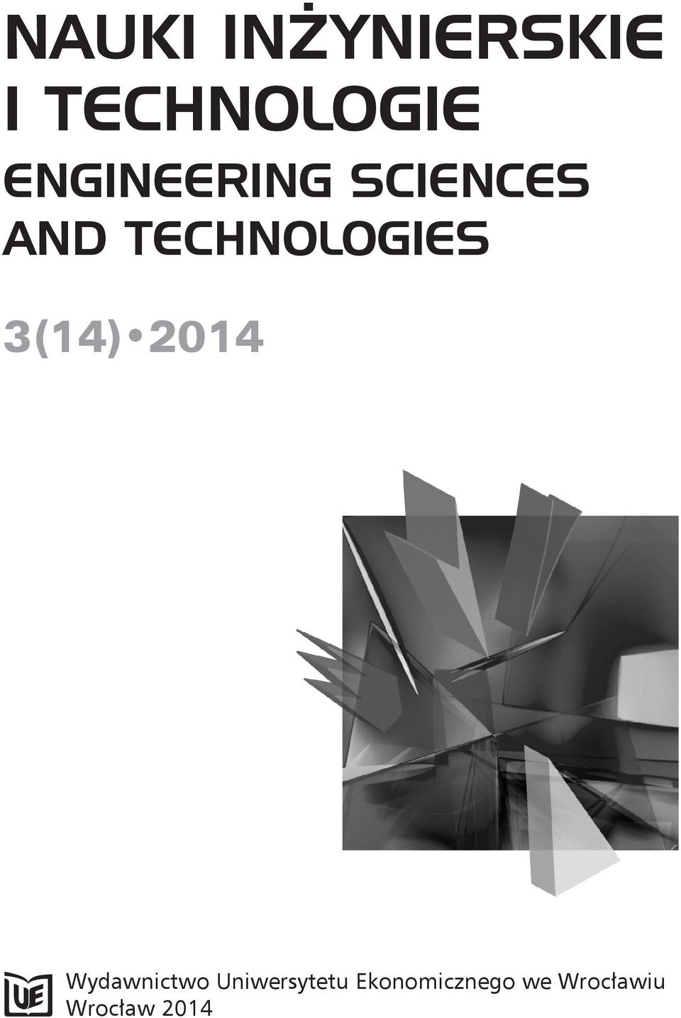 TECHNOLOGIES 3(14) 2014 Wydawnictwo