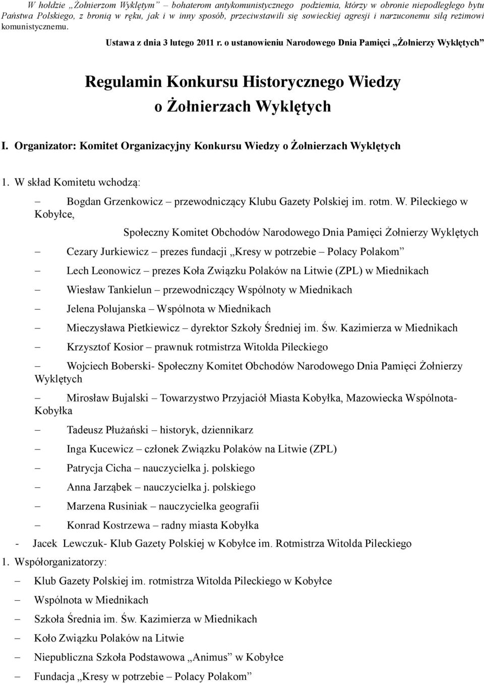 o ustanowieniu Narodowego Dnia Pamięci Żołnierzy Wyklętych Regulamin Konkursu Historycznego Wiedzy o Żołnierzach Wyklętych I.