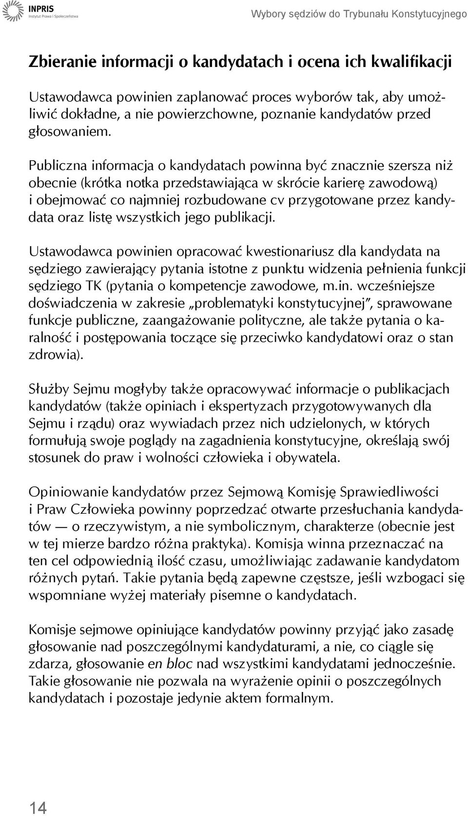 kandydata oraz listę wszystkich jego publikacji.