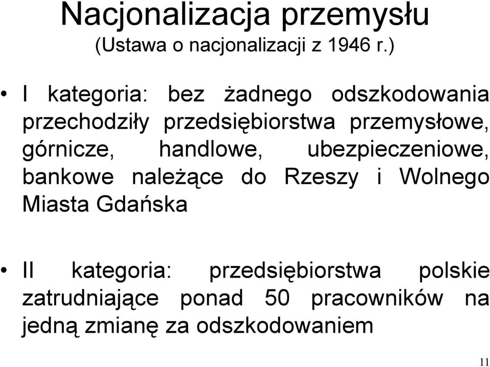 górnicze, handlowe, ubezpieczeniowe, bankowe należące do Rzeszy i Wolnego Miasta