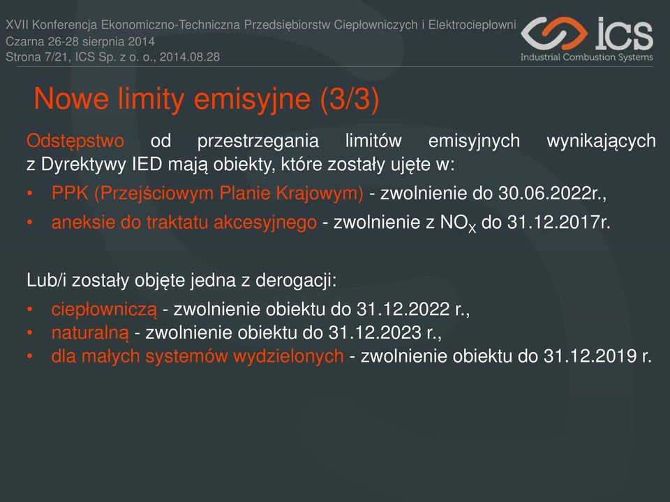 zostały ujęte w: PPK (Przejściowym Planie Krajowym) - zwolnienie do 30.06.2022r.