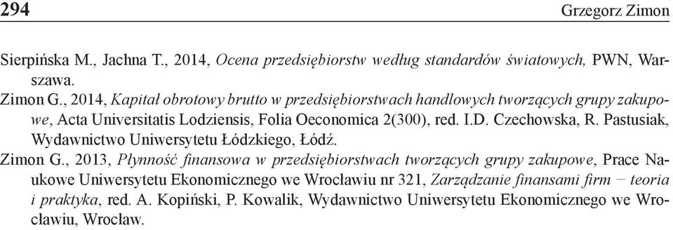 Czechowska, R. Pastusiak, Wydawnictwo Uniwersytetu Łódzkiego, Łódź. Zimon G.