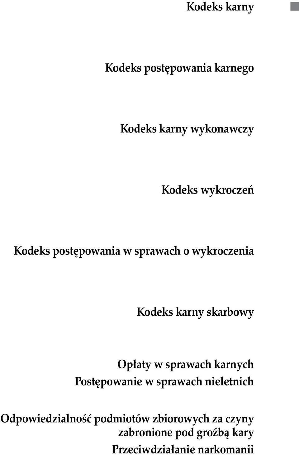 Opłaty w sprawach karnych Postępowanie w sprawach nieletnich Odpowiedzialność