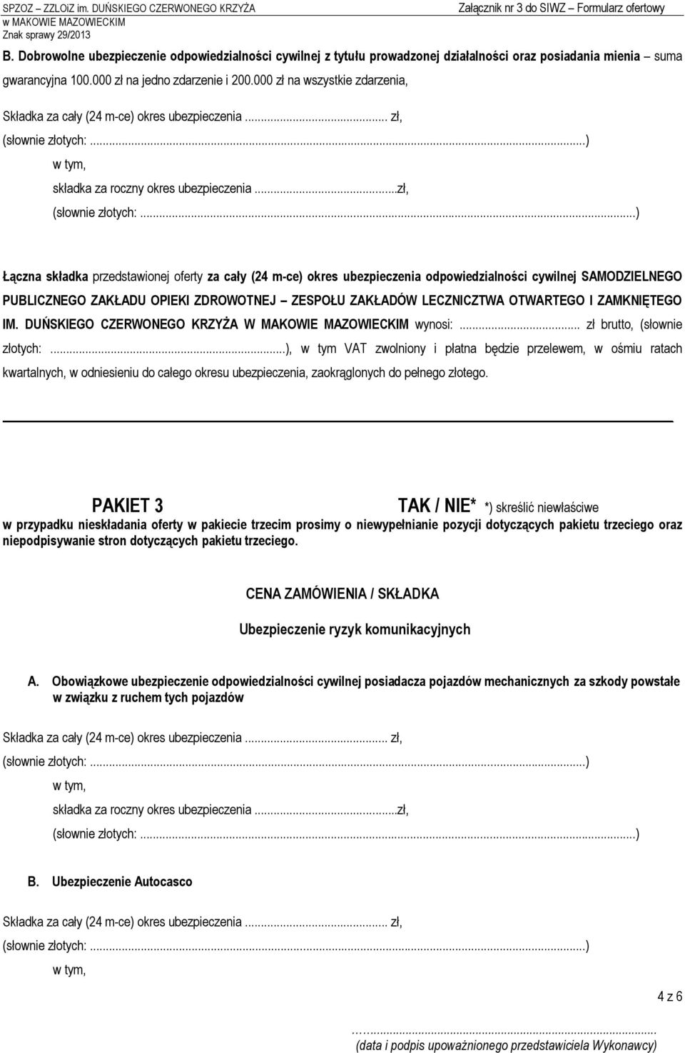 ..) składka za roczny...zł, (słownie złotych:.