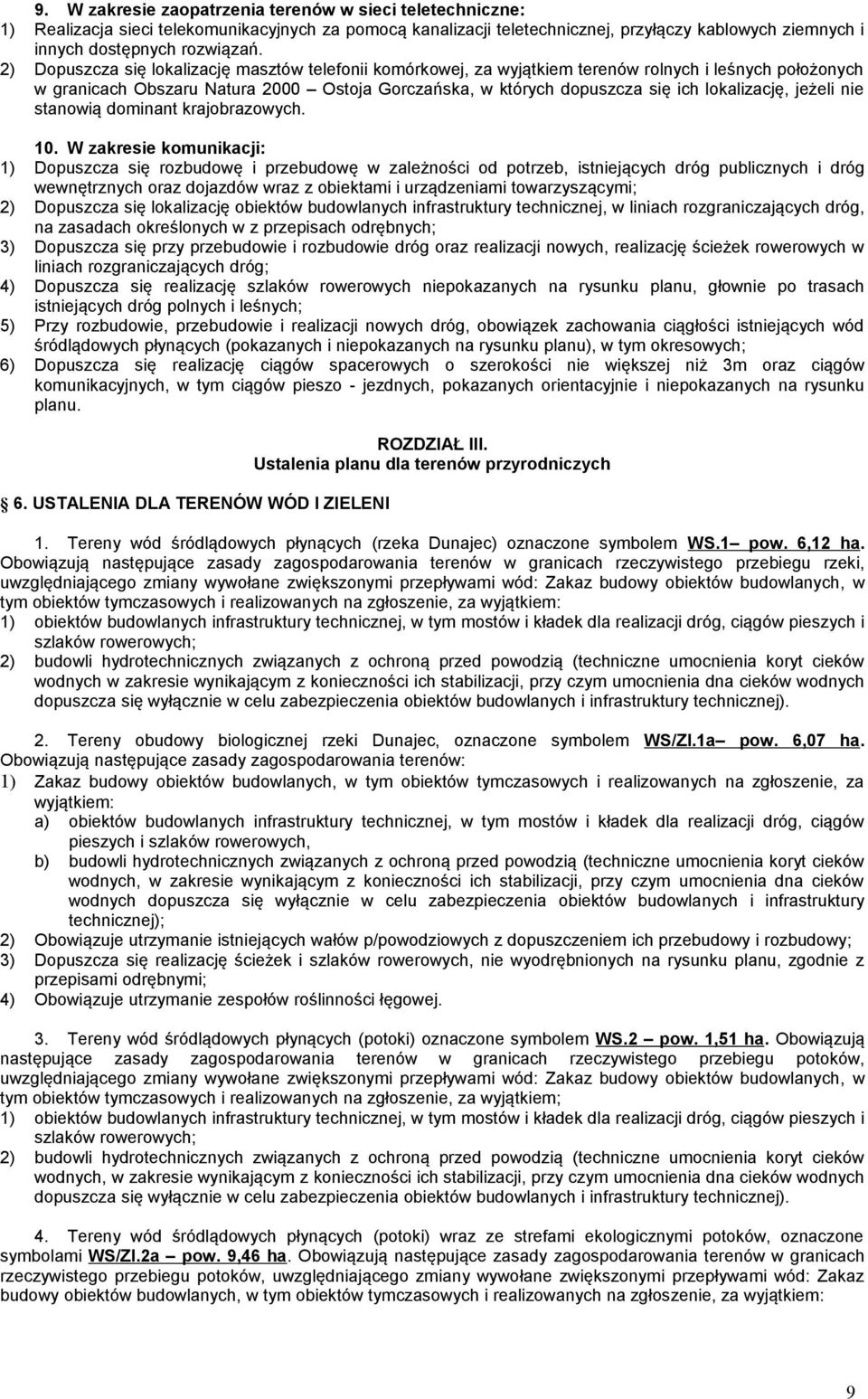 lokalizację, jeżeli nie stanowią dominant krajobrazowych. 10.