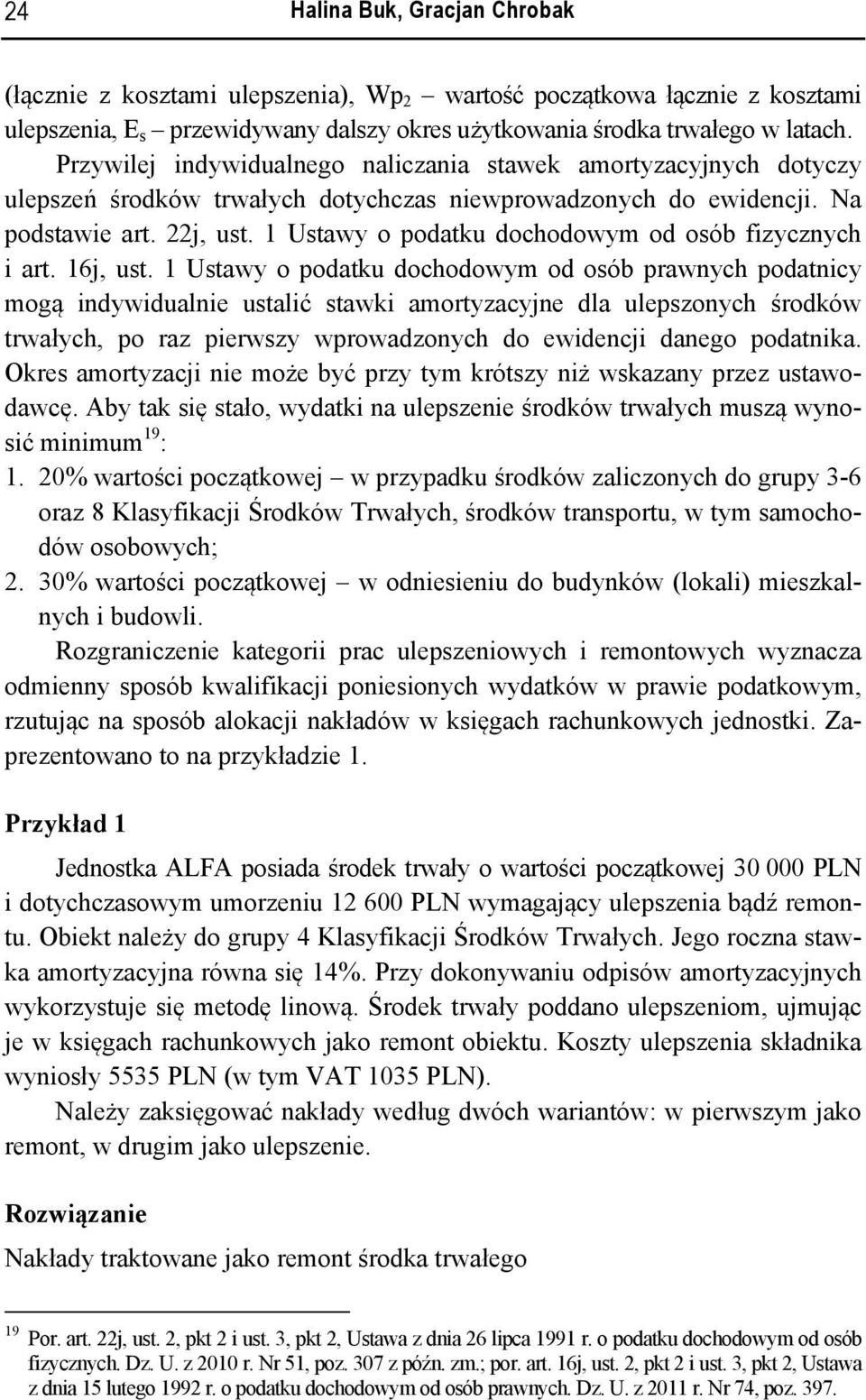 1 Ustawy o podatku dochodowym od osób fizycznych i art. 16j, ust.