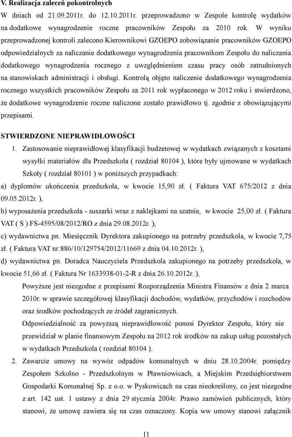 wynagrodzenia rocznego z uwzględnieniem czasu pracy osób zatrudnionych na stanowiskach administracji i obsługi.