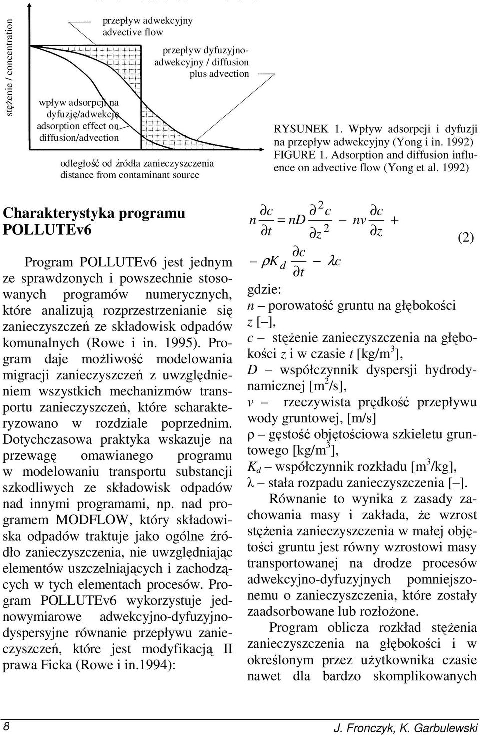 Adsorption and diffusion influence on advective flow (Yong et al.