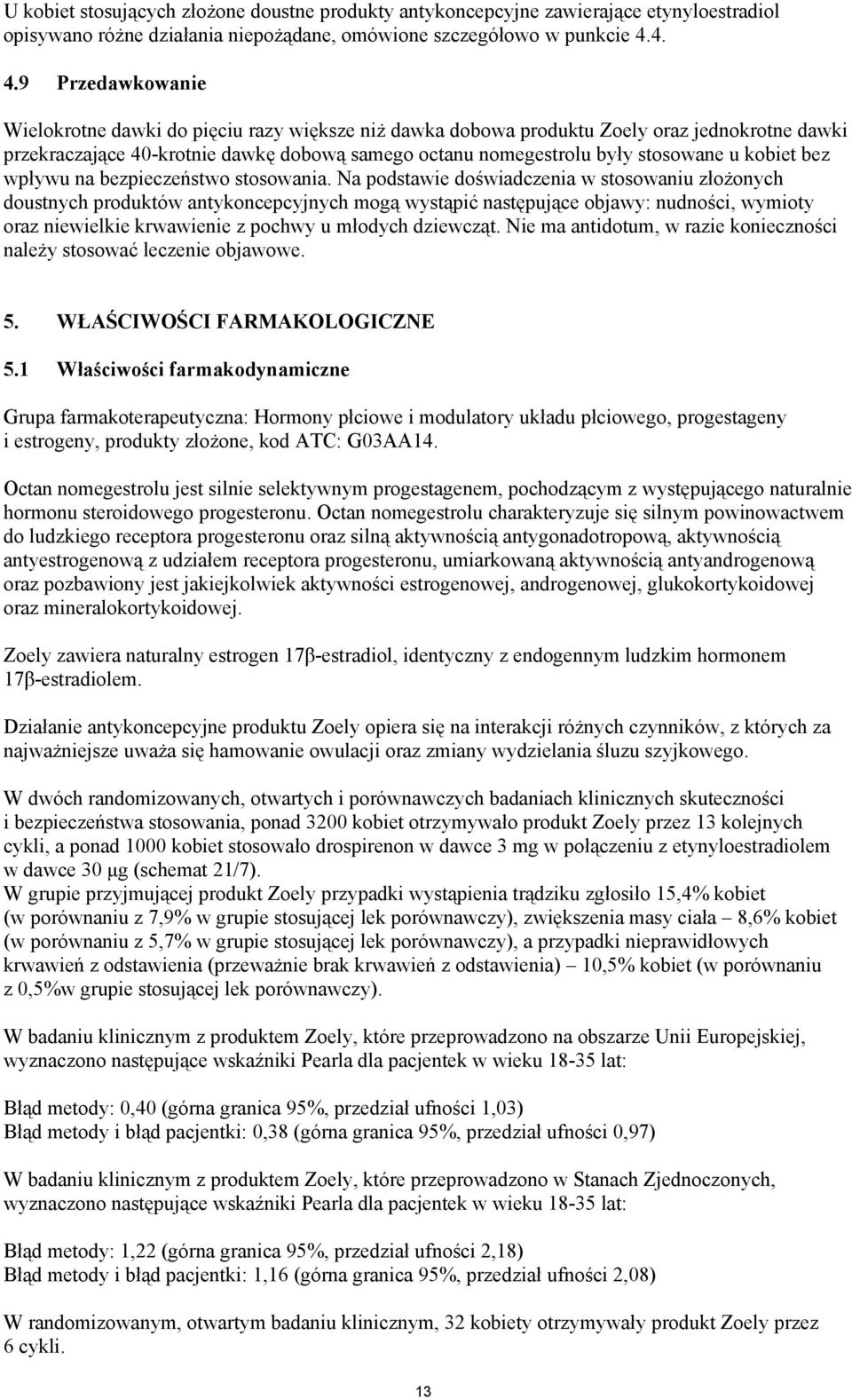 kobiet bez wp ywu na bezpiecze stwo stosowania.