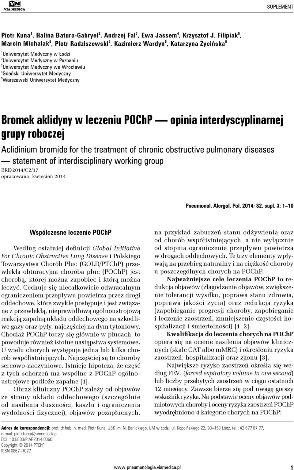Gdański Uniwersytet Medyczny 5 Warszawski Uniwersytet Medyczny Bromek aklidyny w leczeniu POChP opinia interdyscyplinarnej grupy roboczej Aclidinium bromide for the treatment of chronic obstructive