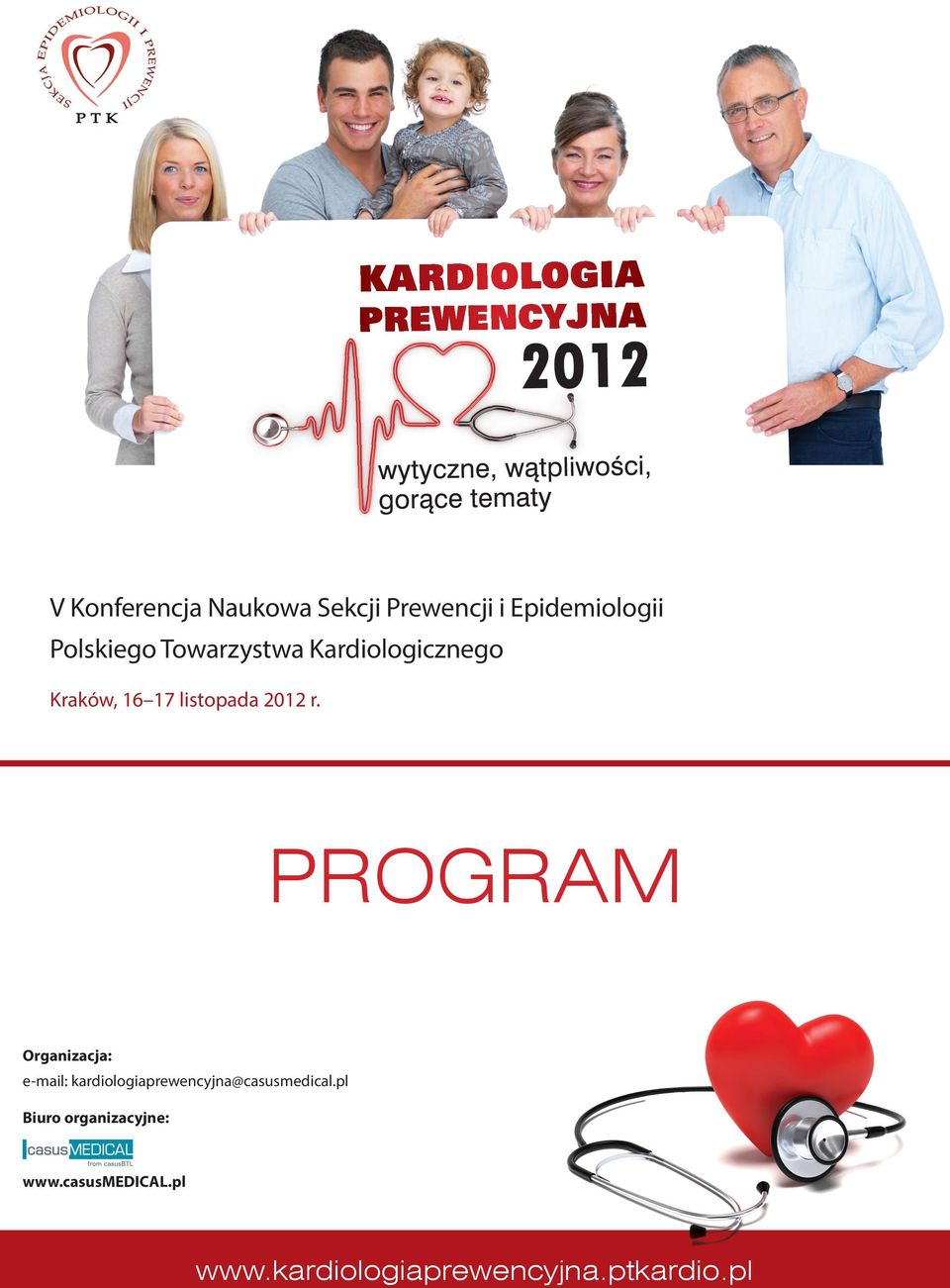 PROGRAM Organizacja: e-mail: kardiologiaprewencyjna@casusmedical.