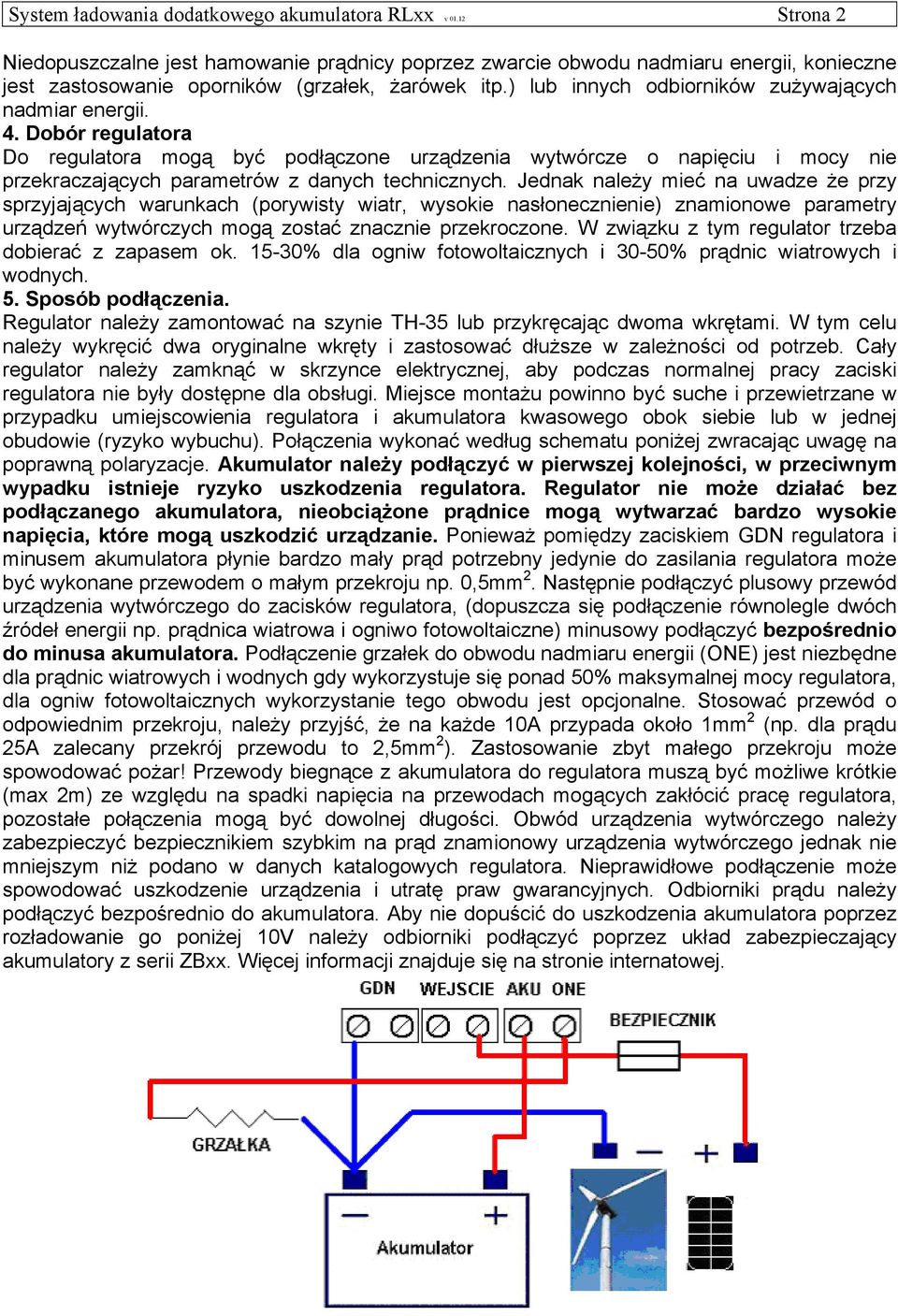 ) lub innych odbiorników zużywających nadmiar energii. 4.