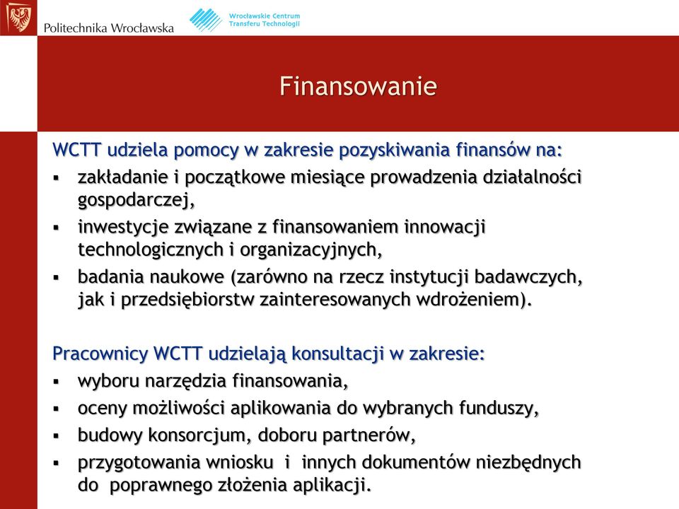 przedsiębiorstw zainteresowanych wdrożeniem).