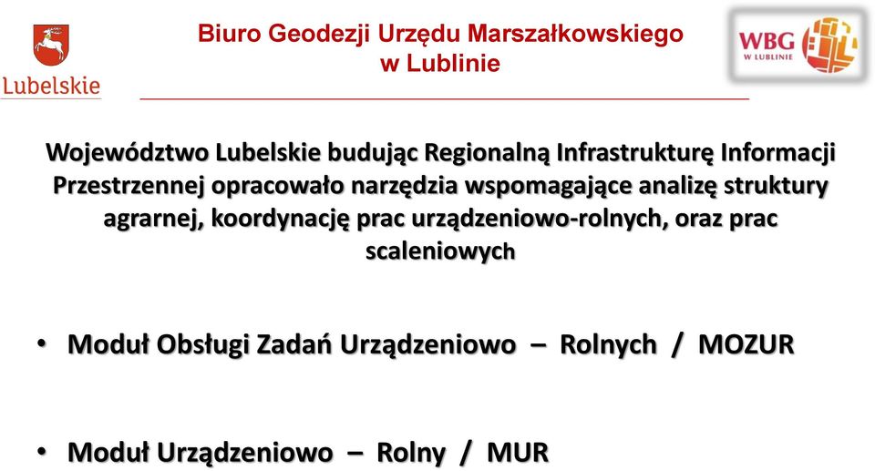 agrarnej, koordynację prac urządzeniowo-rolnych, oraz prac