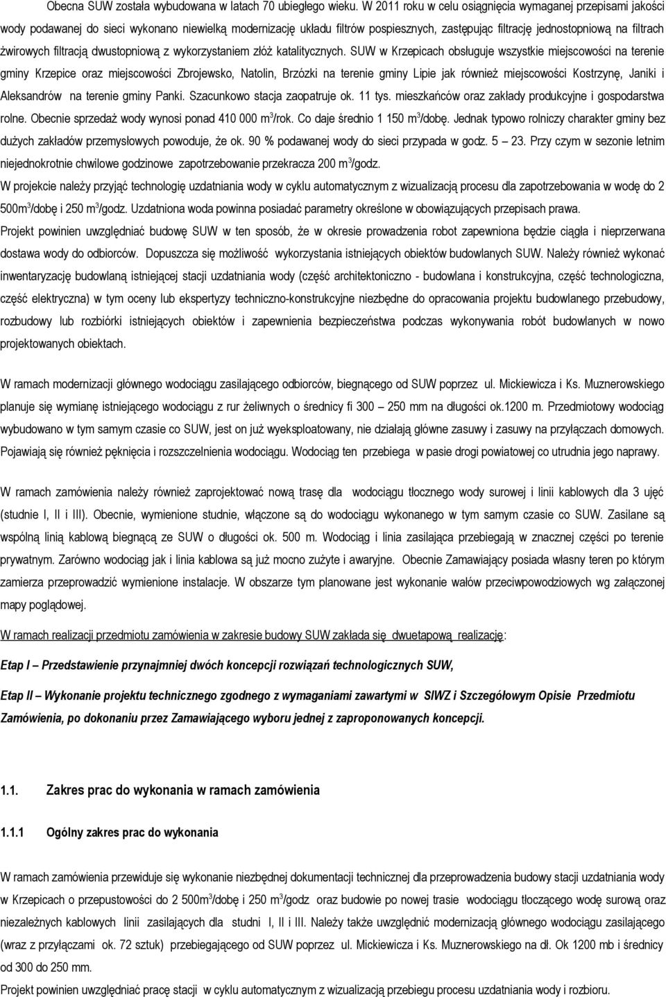 dwustpniwą z wykrzystaniem złóż katalitycznych.