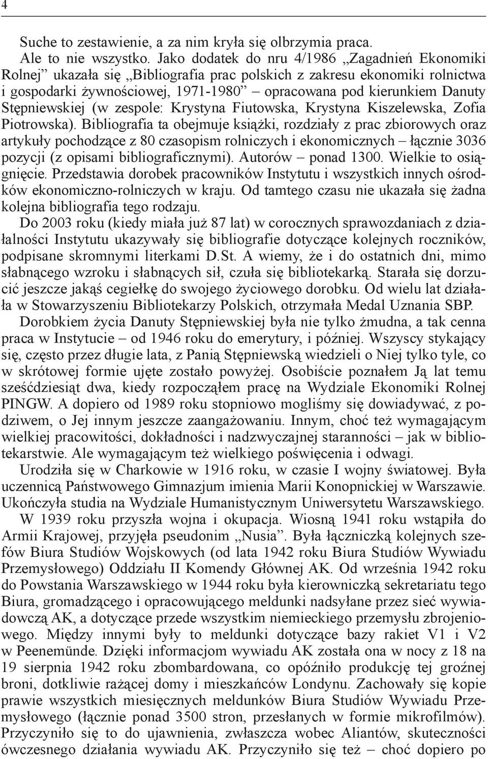 Stępniewskiej (w zespole: Krystyna Fiutowska, Krystyna Kiszelewska, Zofia Piotrowska).