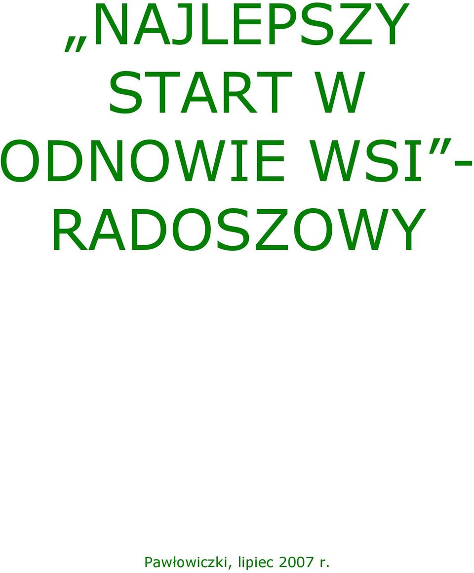 RADOSZOWY