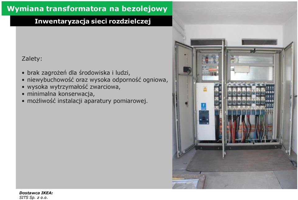 niewybuchowość oraz wysoka odporność ogniowa, wysoka wytrzymałość