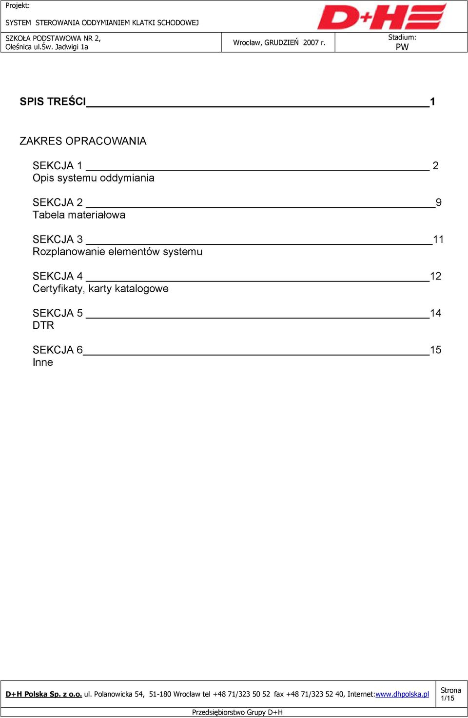 SEKCJA 3 11 Rozplanowanie elementów systemu SEKCJA 4