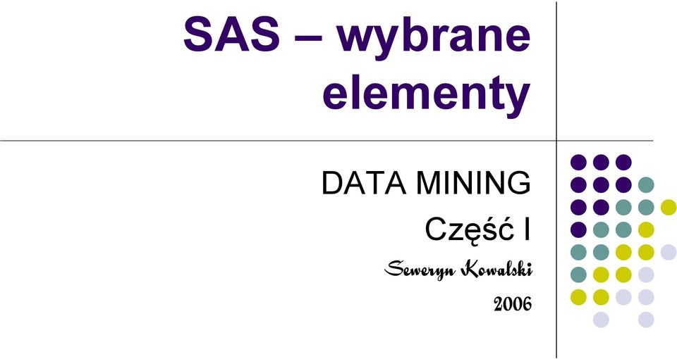 MINING Część I