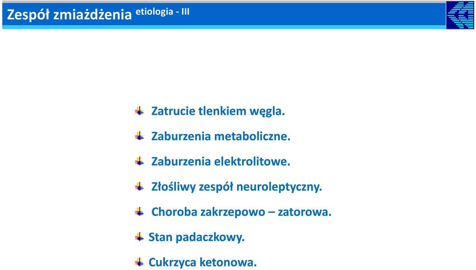 Zaburzenia elektrolitowe.