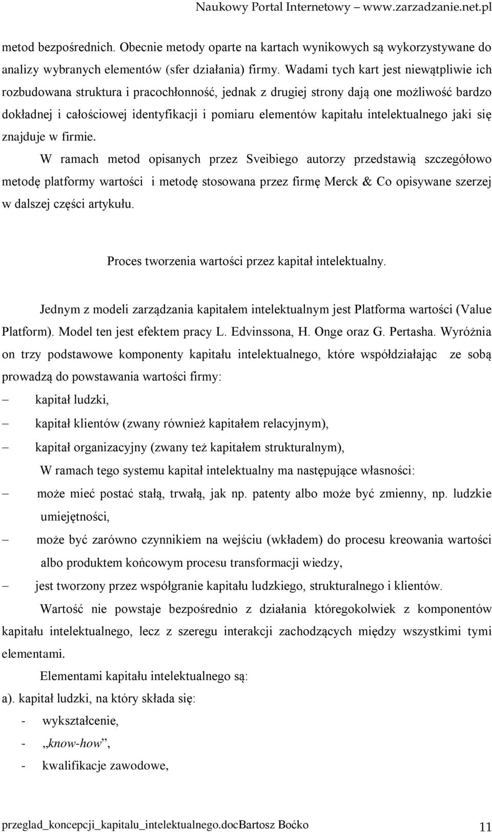 intelektualnego jaki się znajduje w firmie.
