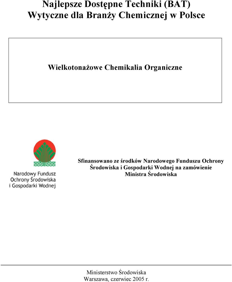 Narodowego Funduszu Ochrony Środowiska i Gospodarki Wodnej na