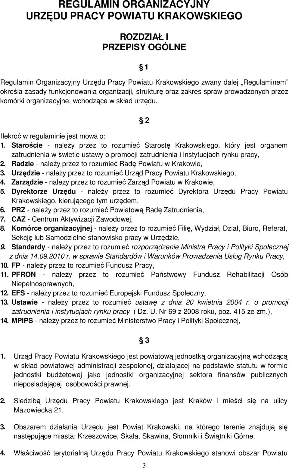 URZĄD PRACY POWIATU KRAKOWSKIEGO REGULAMIN ORGANIZACYJNY - PDF Free Download