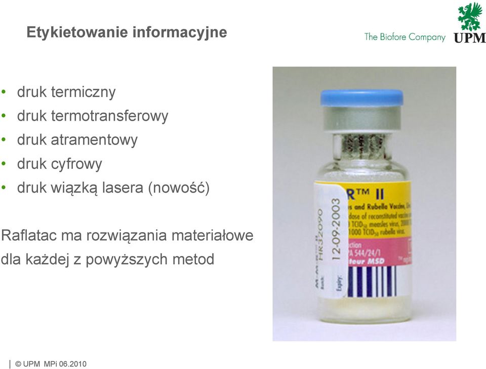 druk wiązką lasera (nowość) Raflatac ma