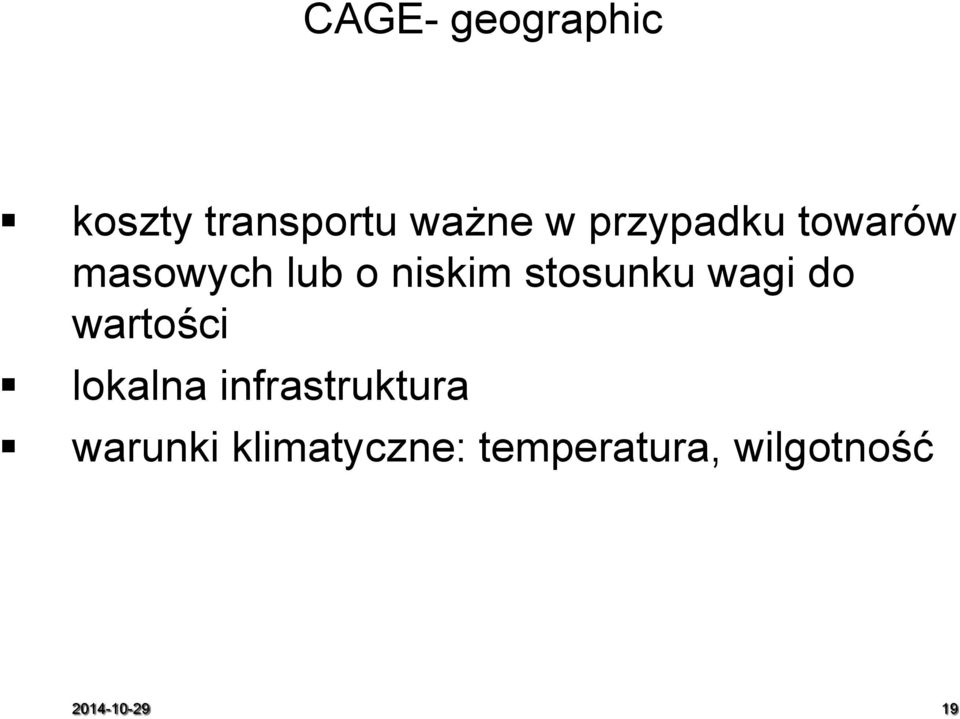 stosunku wagi do wartości lokalna