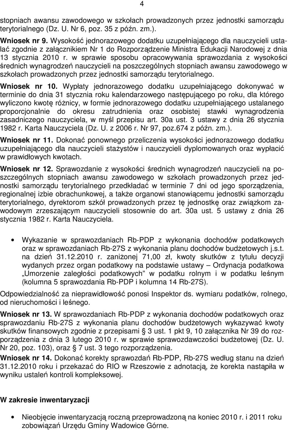 w sprawie sposobu opracowywania sprawozdania z wysokości średnich wynagrodzeń nauczycieli na poszczególnych stopniach awansu zawodowego w szkołach prowadzonych przez jednostki samorządu