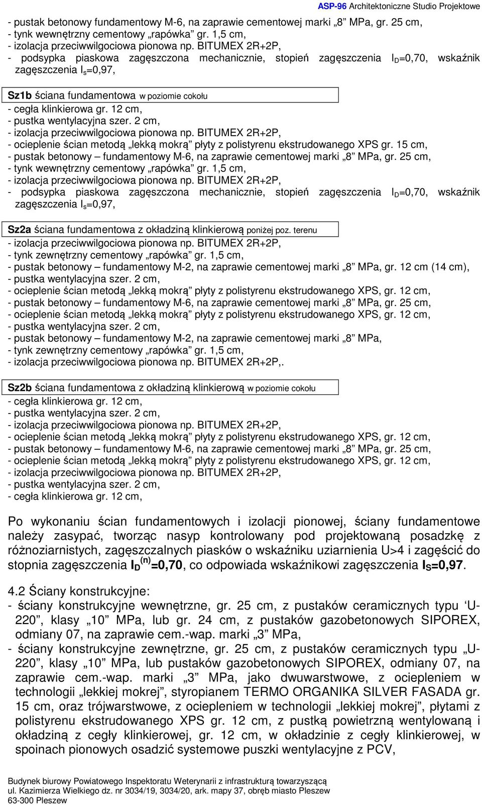 12 cm, - ocieplenie ścian metodą lekką mokrą płyty z polistyrenu ekstrudowanego XPS gr.