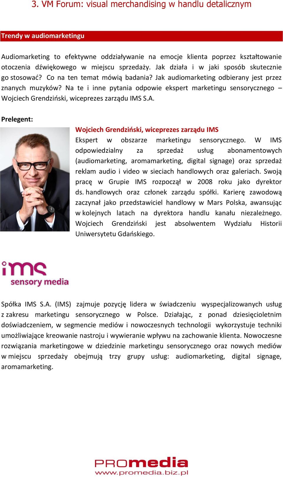 Wojciech Grendziński, wiceprezes zarządu IMS Ekspert w obszarze marketingu sensorycznego.