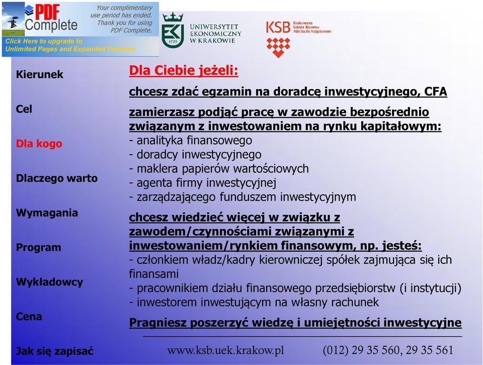 więcej w związku z zawodem/czynnościami związanymi z inwestowaniem/rynkiem finansowym, np.