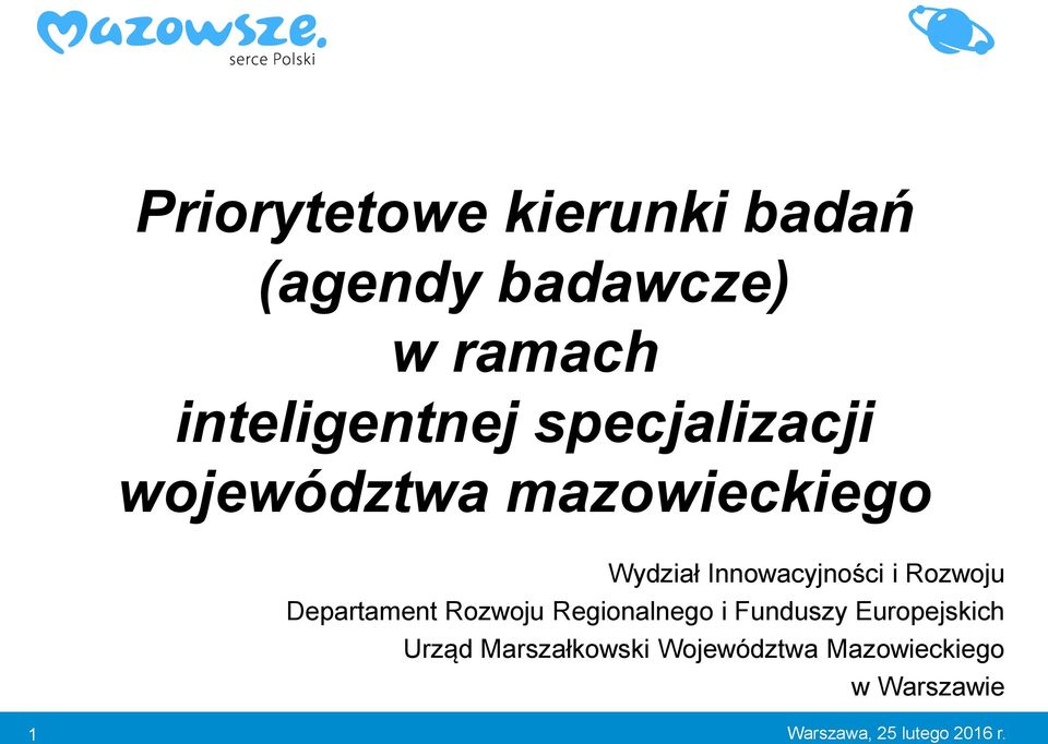 Rozwoju Departament Rozwoju Regionalnego i Funduszy Europejskich Urząd