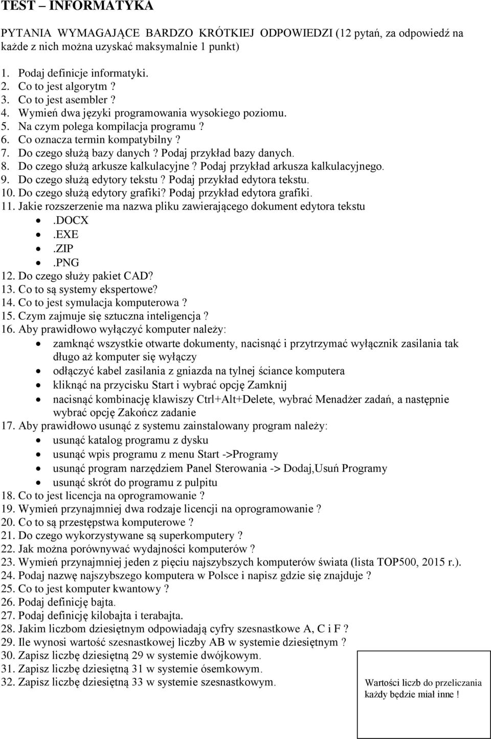 Podaj przykład bazy danych. 8. Do czego służą arkusze kalkulacyjne? Podaj przykład arkusza kalkulacyjnego. 9. Do czego służą edytory tekstu? Podaj przykład edytora tekstu. 10.