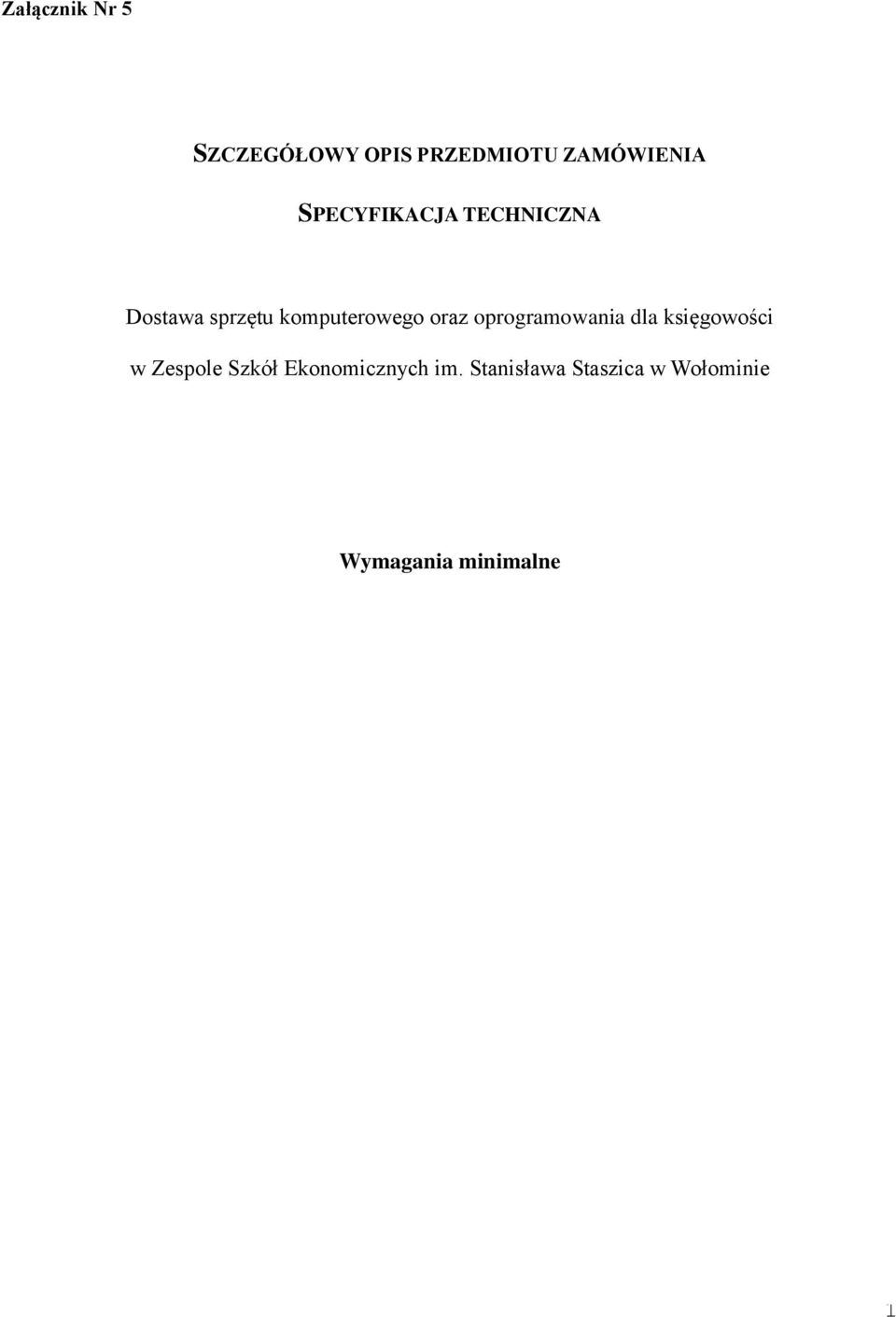oraz oprogramowania dla księgowości w Zespole Szkół