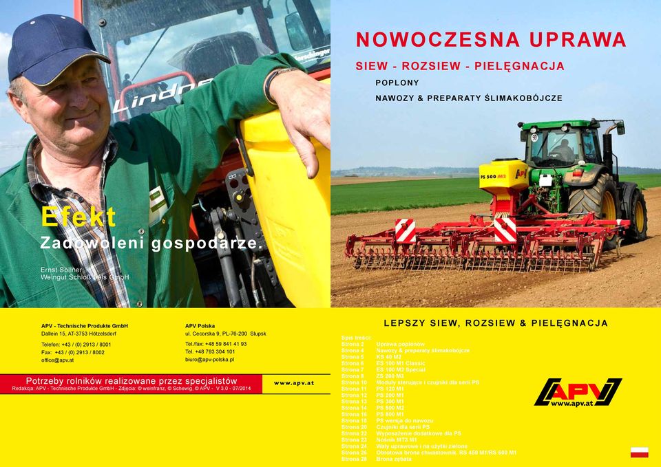Cecorska 9, PL-76-200 Slupsk Tel./fax: +48 59 841 41 93 Tel. +48 793 304 101 biuro@apv-polska.