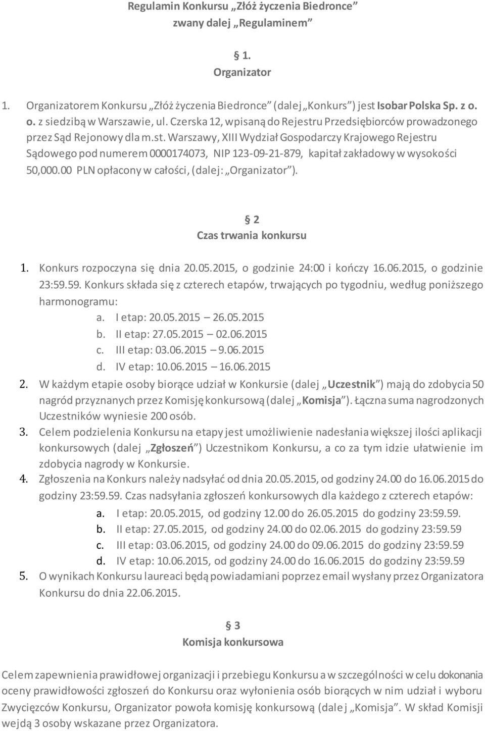 u Przedsiębiorców prowadzonego przez Sąd Rejonowy dla m.st.