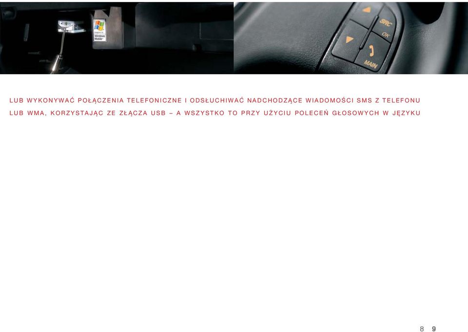 TELEFONU LUB WMA, KORZYSTAJĄC ZE ZŁĄCZA USB