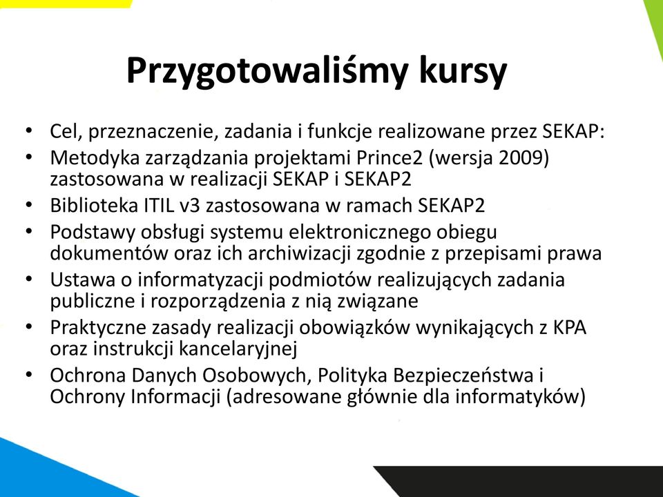 zgodnie z przepisami prawa Ustawa o informatyzacji podmiotów realizujących zadania publiczne i rozporządzenia z nią związane Praktyczne zasady realizacji