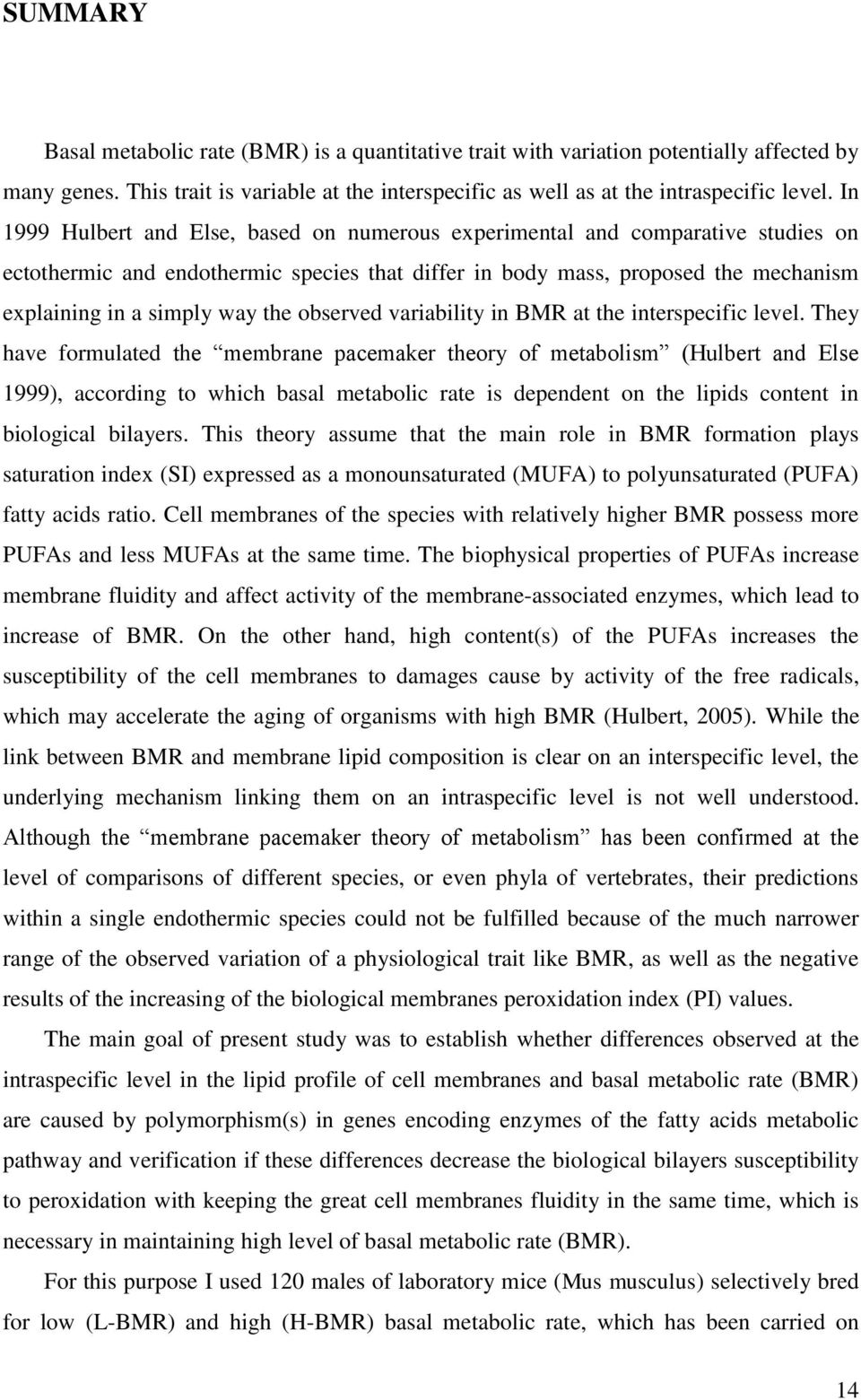 observed variability in BMR at the interspecific level.