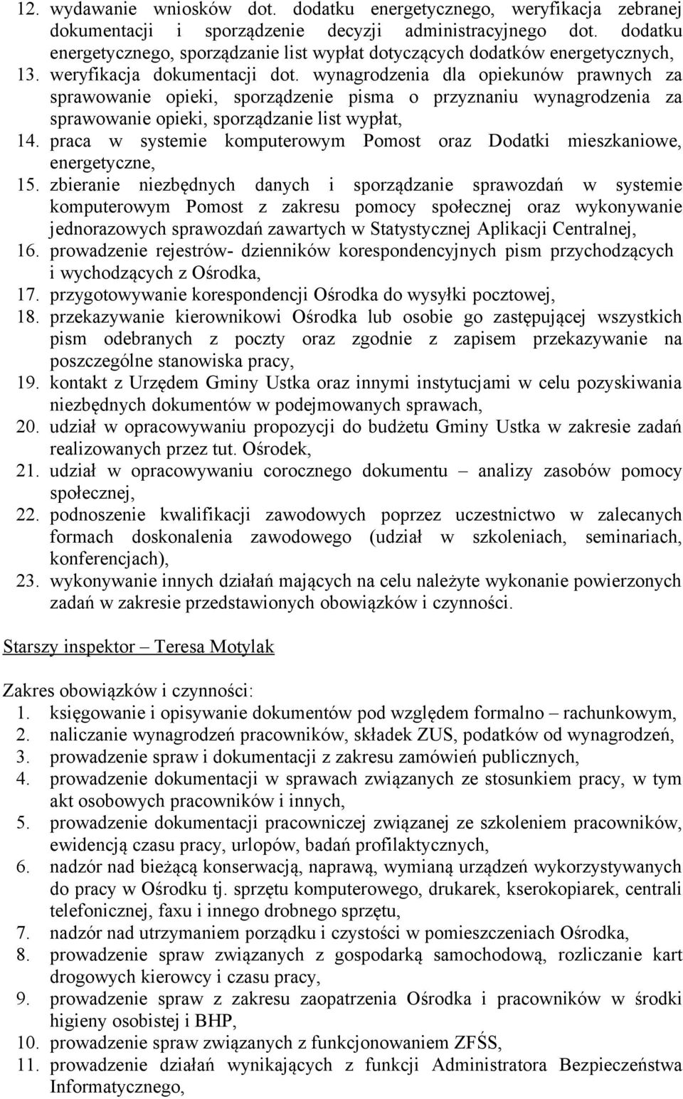 wynagrodzenia dla opiekunów prawnych za sprawowanie opieki, sporządzenie pisma o przyznaniu wynagrodzenia za sprawowanie opieki, sporządzanie list wypłat, 14.
