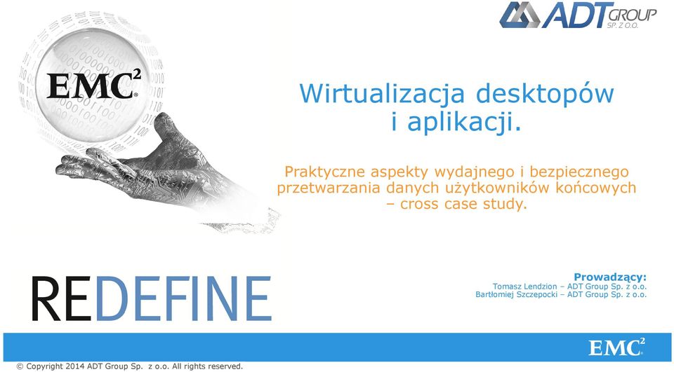 danych użytkowników końcowych cross case study.